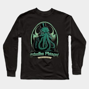 Cthulhu Fhtagn! Long Sleeve T-Shirt